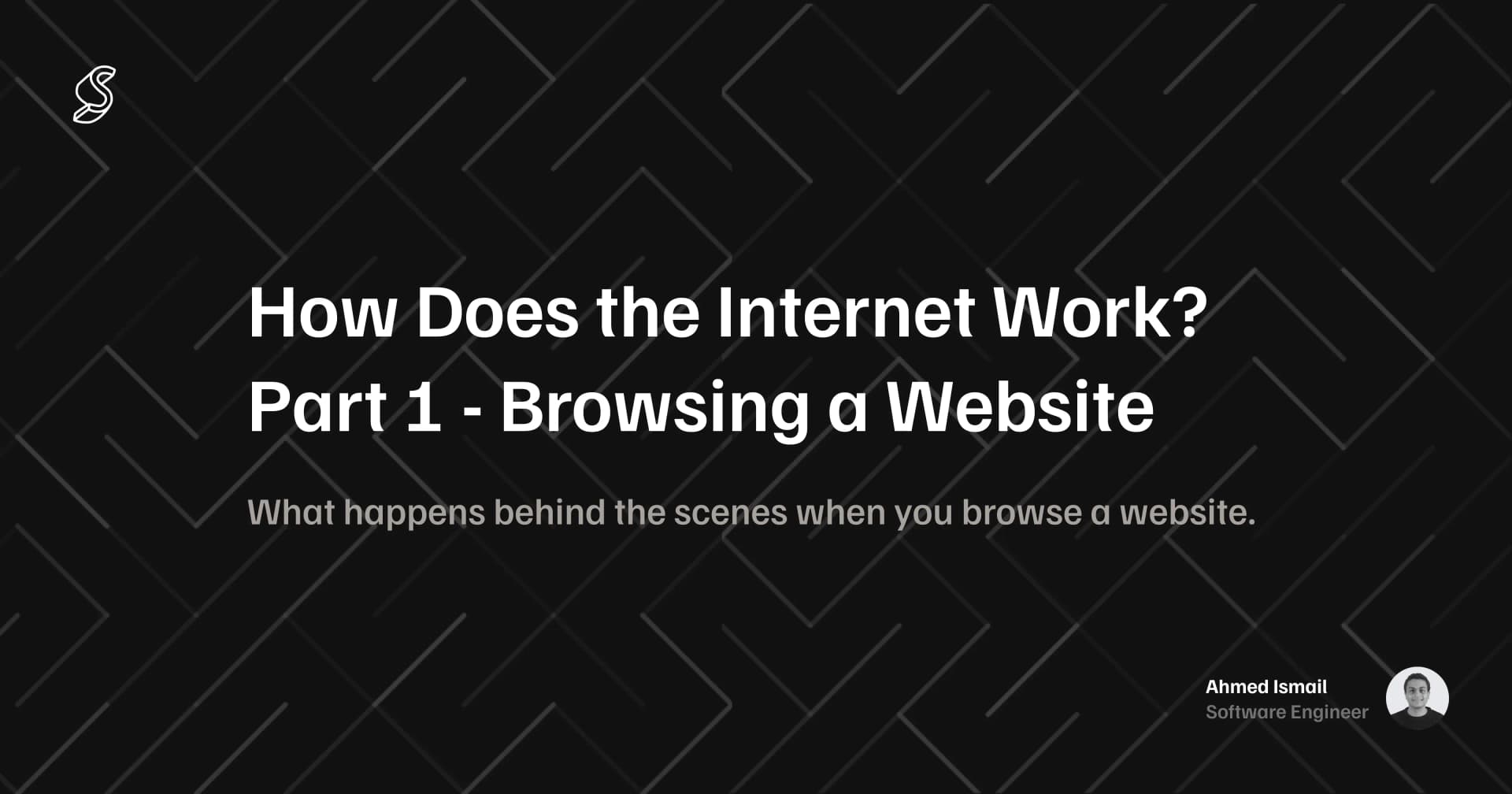 How Does the Internet Work? Part 1 - Browsing a Website's cover image