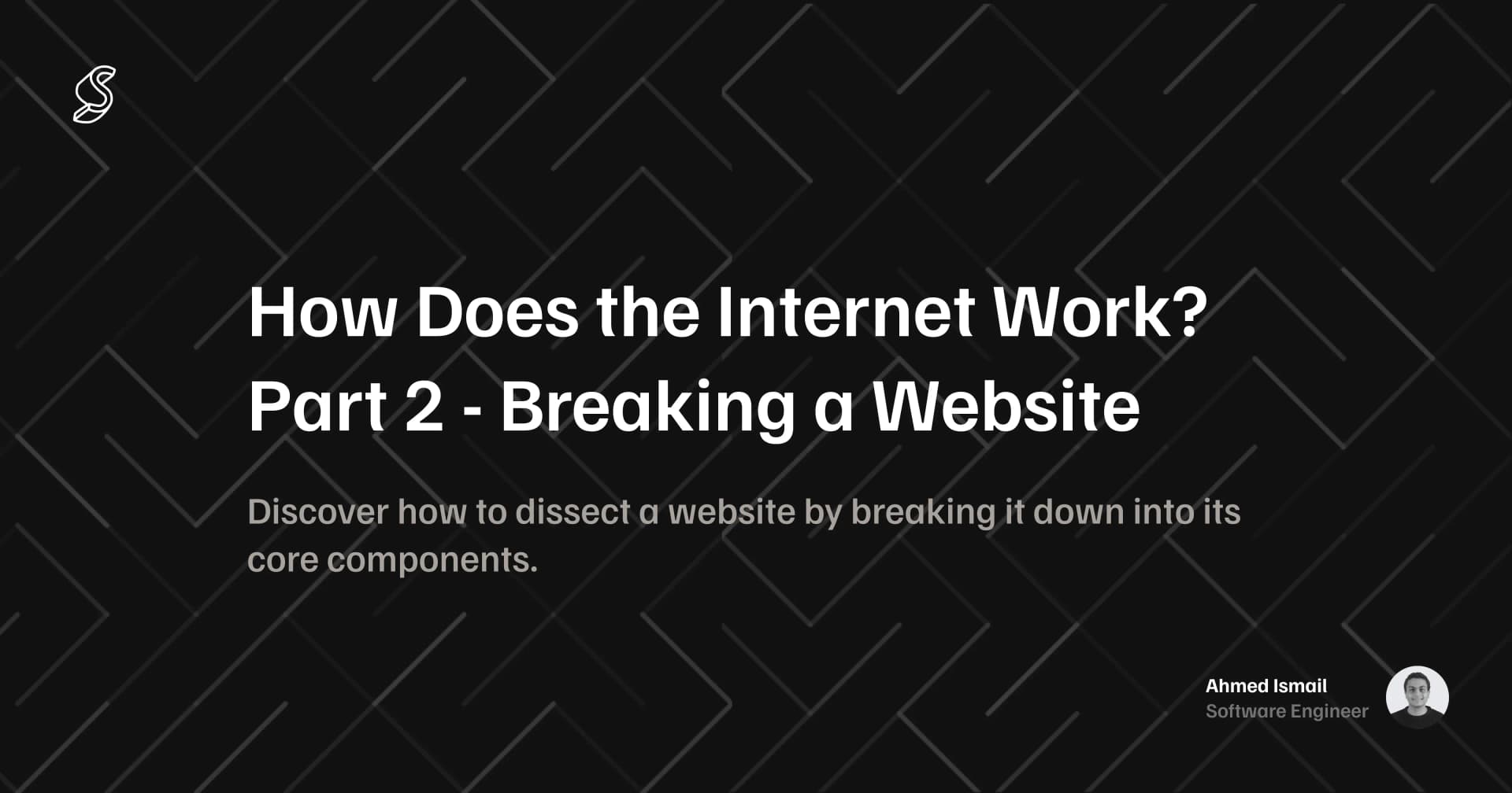 How Does the Internet Work? Part 2 - Breaking a Website's cover image