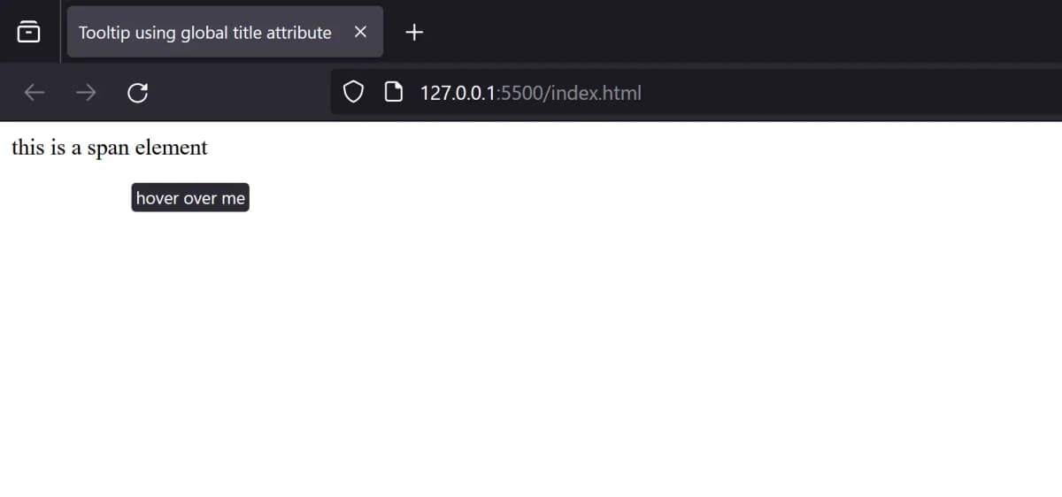 a screenshot for a web page with a text this is a span and a tooltip that says hover over me